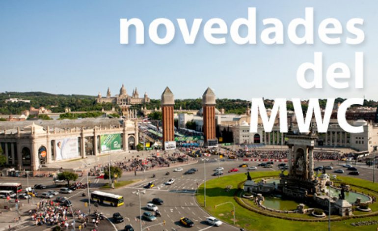 Te resumimos las novedades del MWC