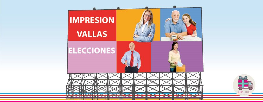 Impresion vallas publicidad elecciones